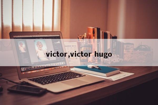 victor,victor hugo